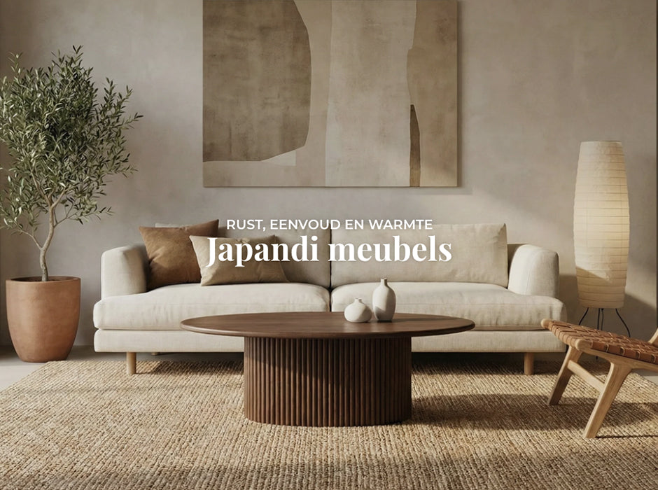 Japandi meubels: dé woonstijl voor rust, eenvoud en warmte